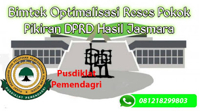 Diklat / Bimtek Optimalisasi reses & pokok pikiran DPRD hasil Jasmara