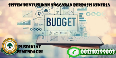 Bimtek Sistem Penyusunan Anggaran Berbasis Kinerja - PUSDIKLAT PEMENDAGRI