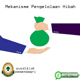 Diklat / Bimtek Mekanisme Pengelolaan Hibah (PMK Nomor 191/PMK.05/2011)