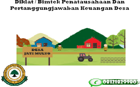 Diklat / Bimtek Penatausahaan Dan Pertanggungjawaban Keuangan Desa