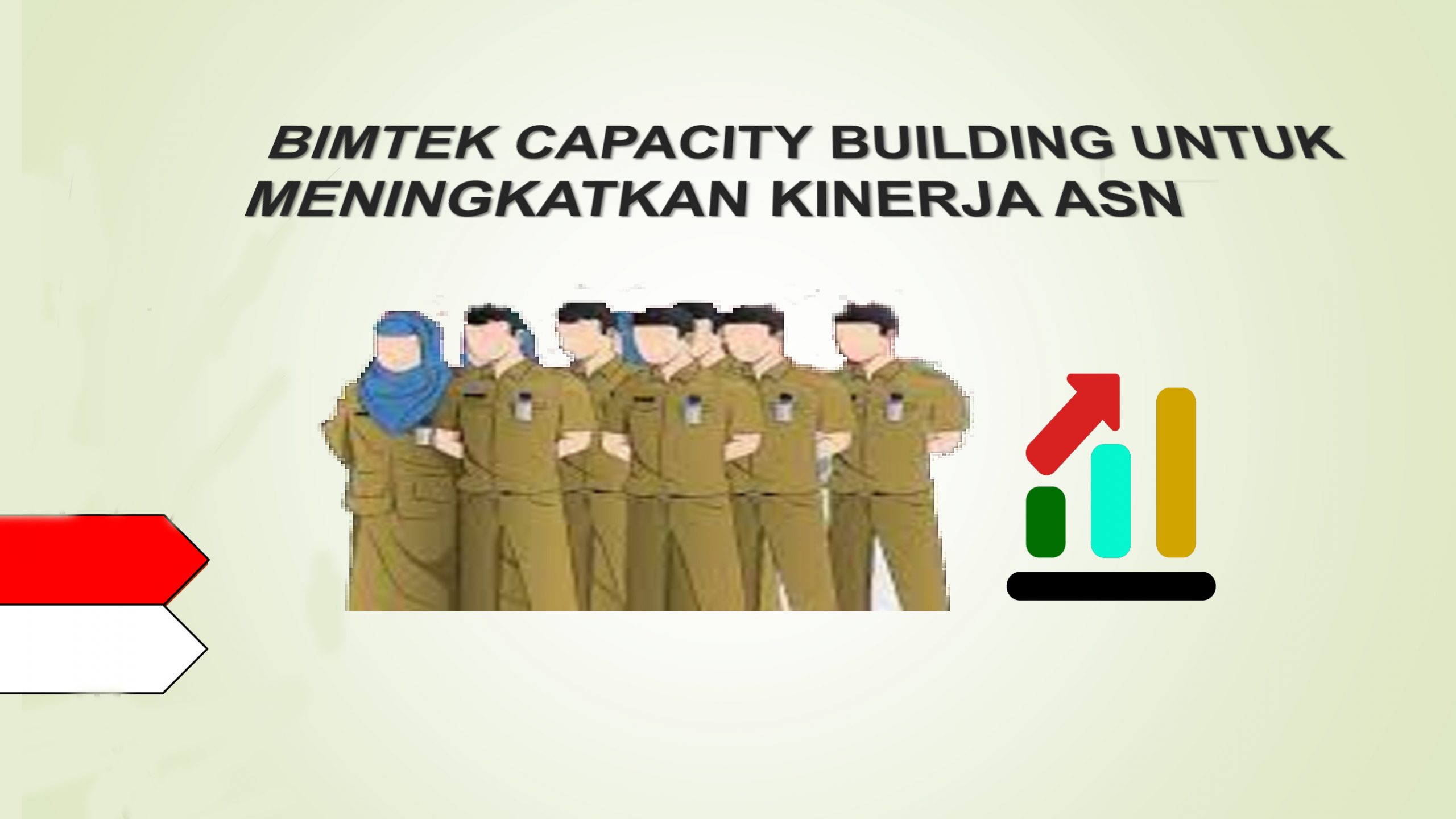 Bimtek Capacity Building untuk Meningkatkan Kinerja ASN