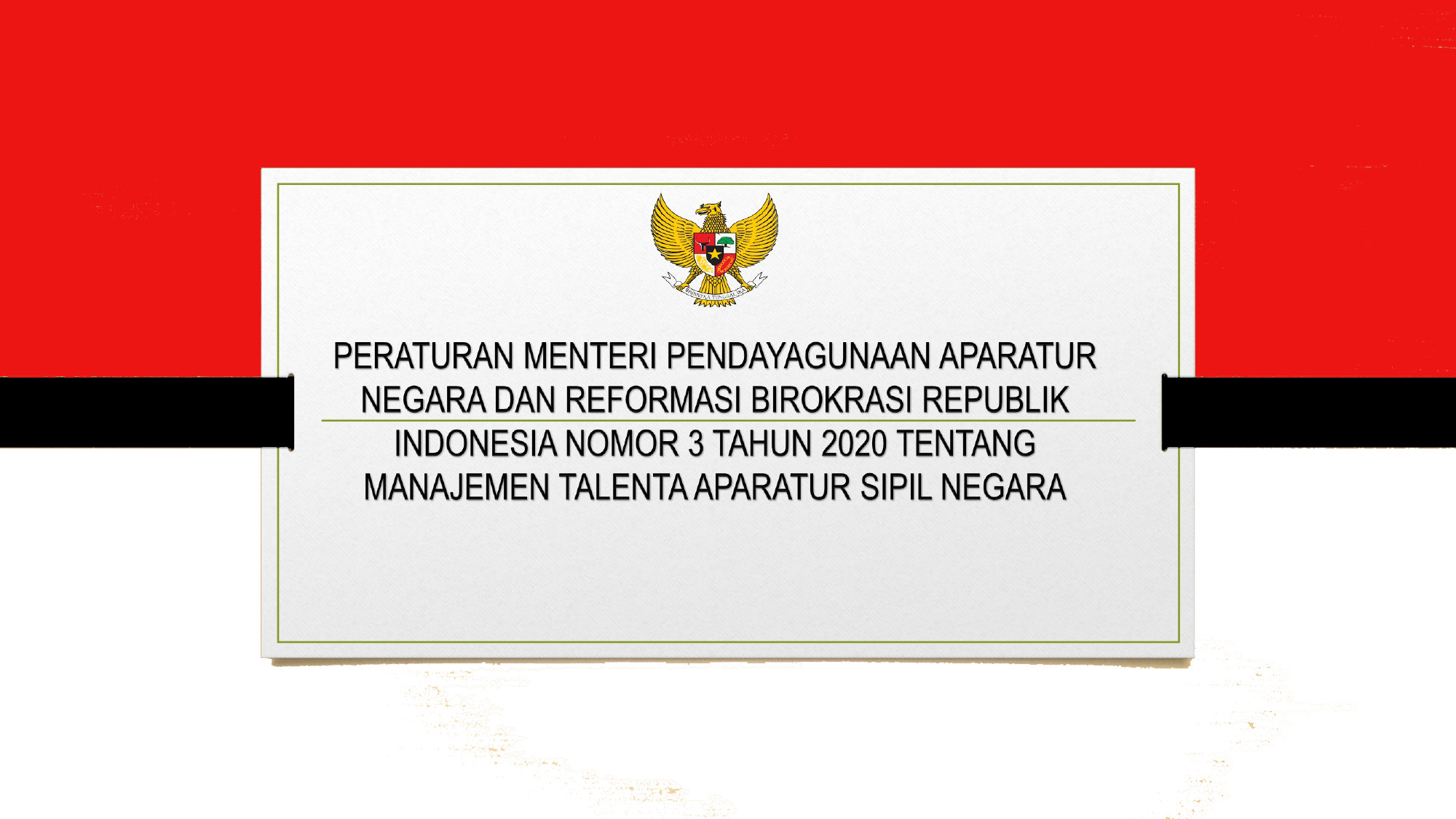 Bimtek Implementasi PERMENPAN No. 3 Tahun 2020 Tentang Manajemen Talenta ASN ( MTASN ) Dalam Rangka Meningkatkan Kinerja Menuju Sistem MERIT