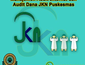 Manajemen Audit Internal dan Audit Dana JKN Puskesmas