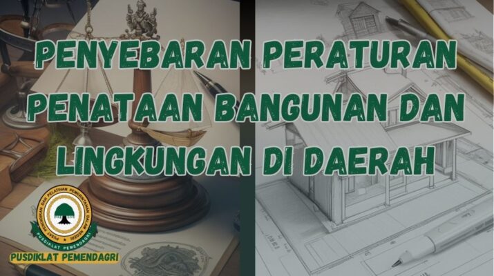 Penyebaran Peraturan Penataan Bangunan Dan Lingkungan Di Daerah