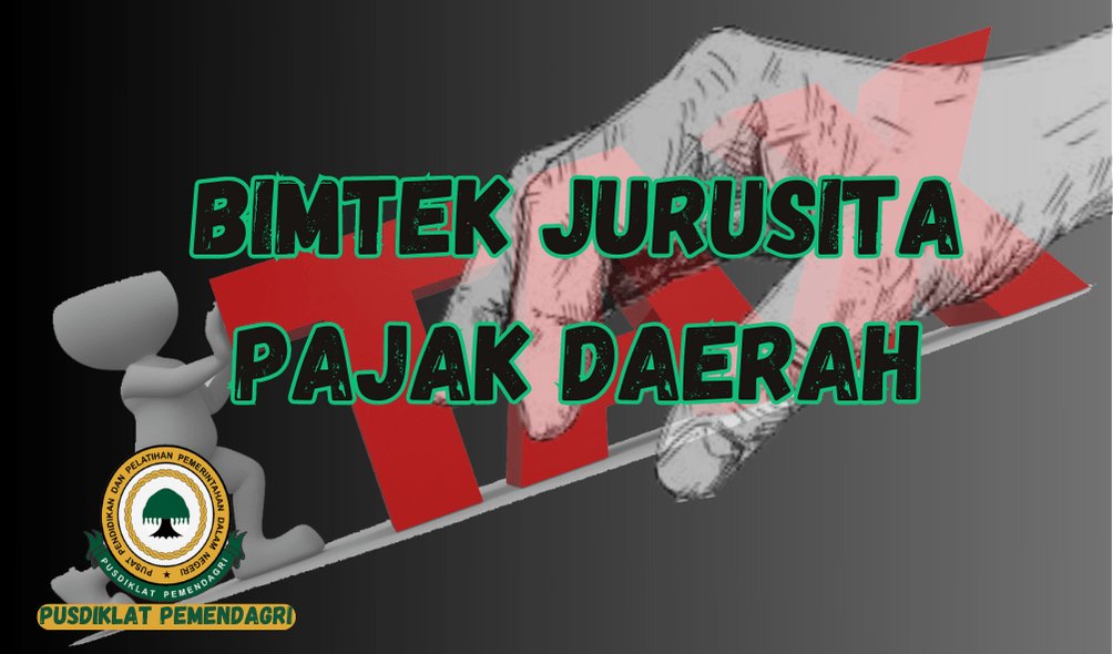Bimtek Jurusita Pajak Daerah