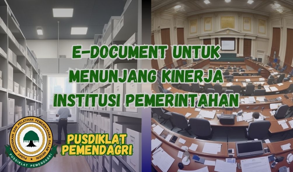 E-Document Untuk Menunjang Kinerja Institusi Pemerintahan