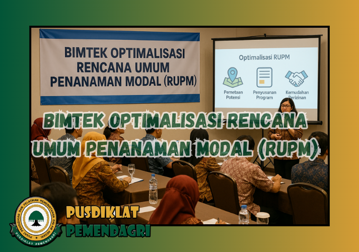 Bimtek Optimalisasi Rencana Umum Penanaman Modal (RUPM)