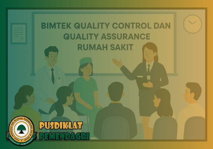 Bimtek Quality Control Dan Quality Assurance Rumah Sakit